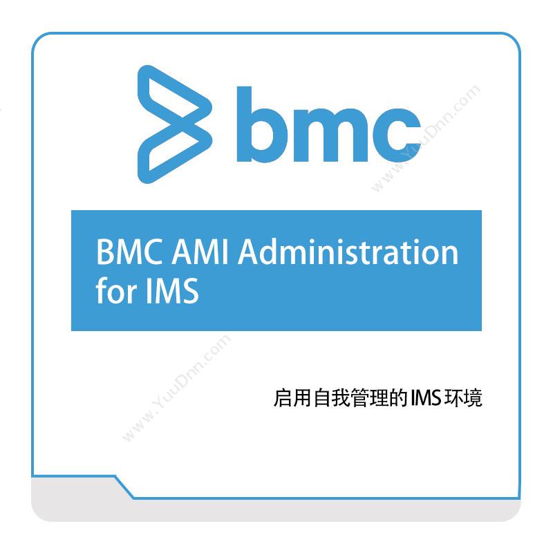 博思软件 BMC BMC-AMI-Administration--for-IMS IT运维